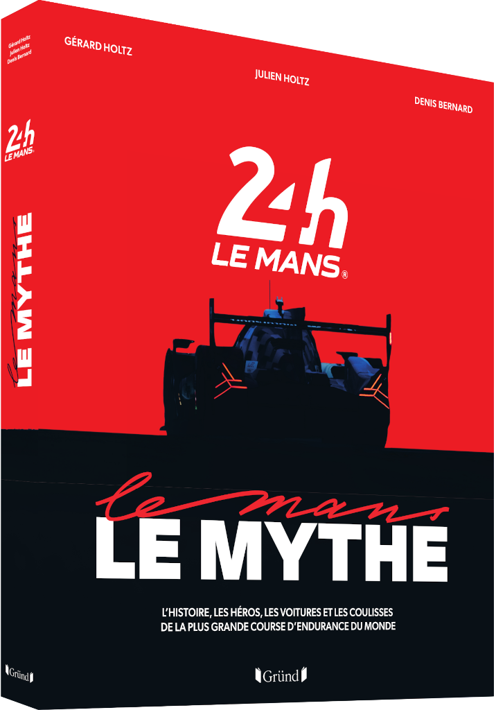 Couverture livre officiel "Les 24 Heures du Mans : le mythe"